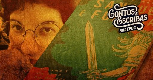 contos & escribas podcast Cecília Reis Braga - Sangue e Fumaça - A Irmã Da espada - Livro 1