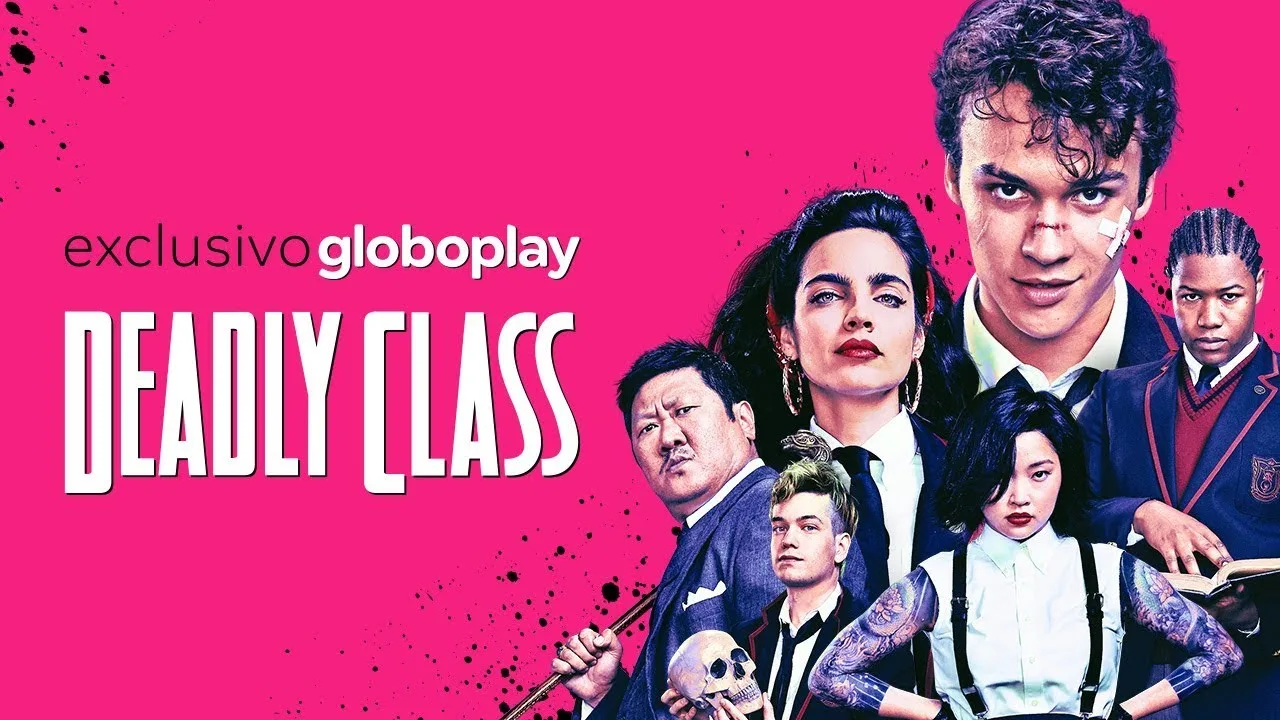 deadly class globoplay