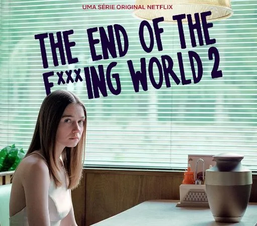 segunda temporada de The End of the F***ing World
