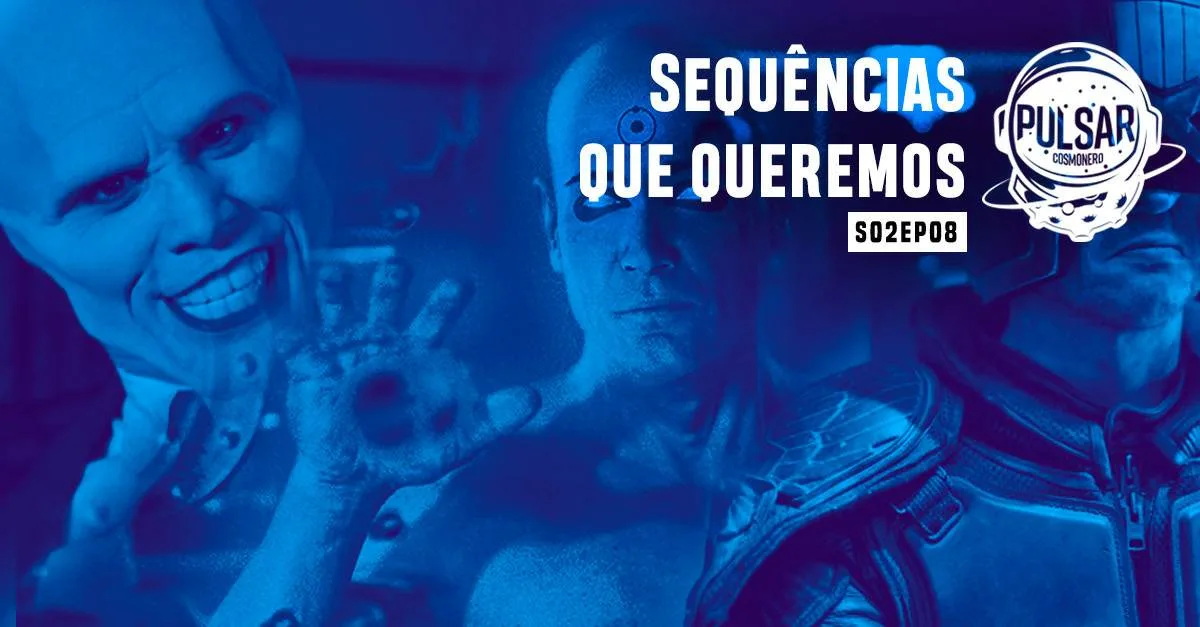 sequências que queremos pulsar s02ep08 capa post podcast