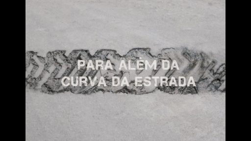 para além da curva da estrada