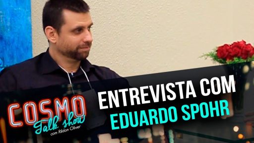 cosmo talk show eduardo spohr