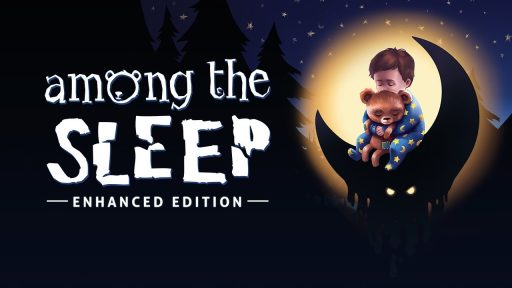 Among the Sleep - Enhanced Edition