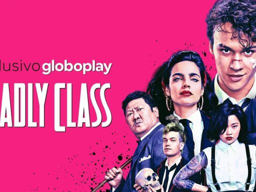 deadly class globoplay