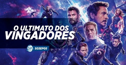 vingadores-ultimato-podcast-pulsar-cosmonerd-marvel