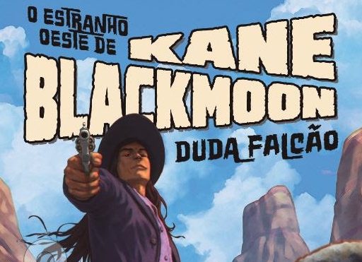 o estranho oeste de kane blackmoon