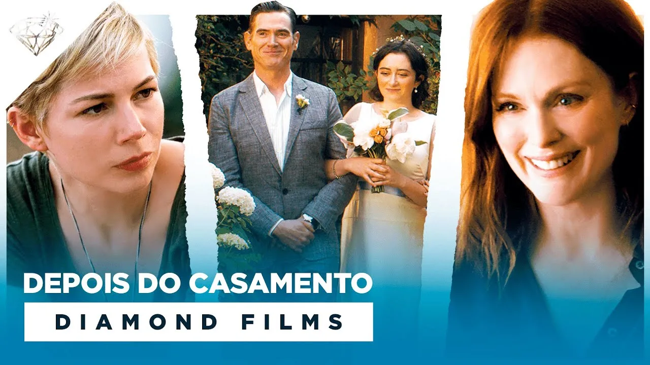 depois do casamento julianne moore michelle williams