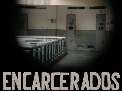 encarcerados documentário