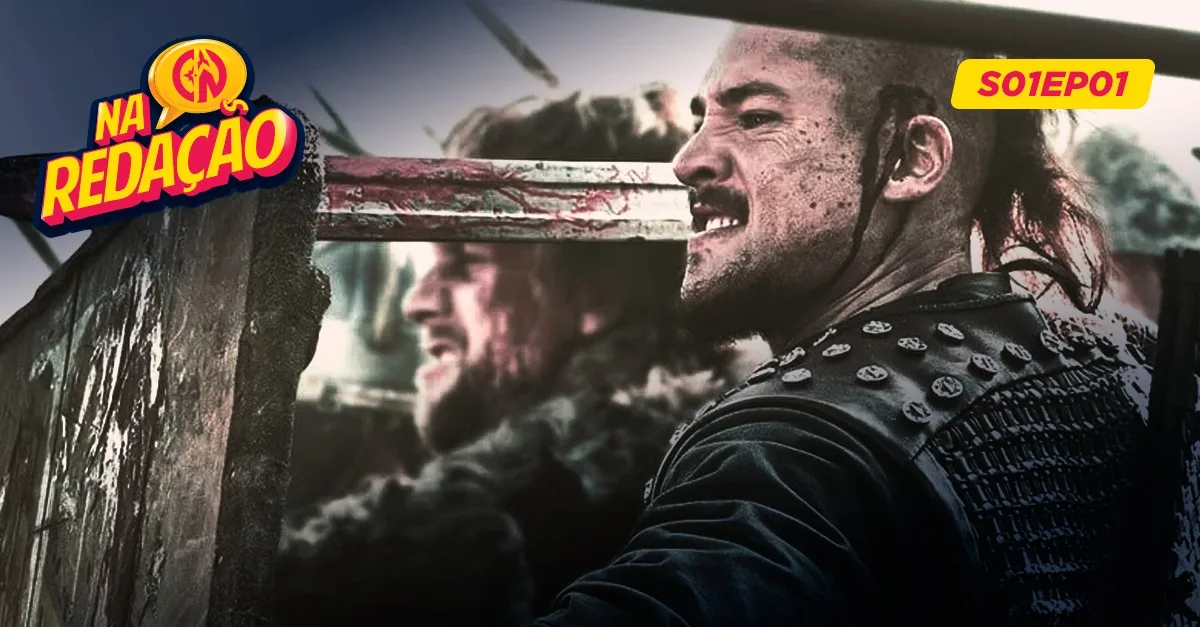 Na Redação - The Last Kingdom