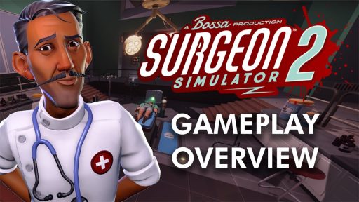 Surgeon Simulator 2 ganha trailer com detalhes do gamplay; assista