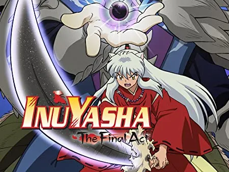 InuYasha: The Final Act