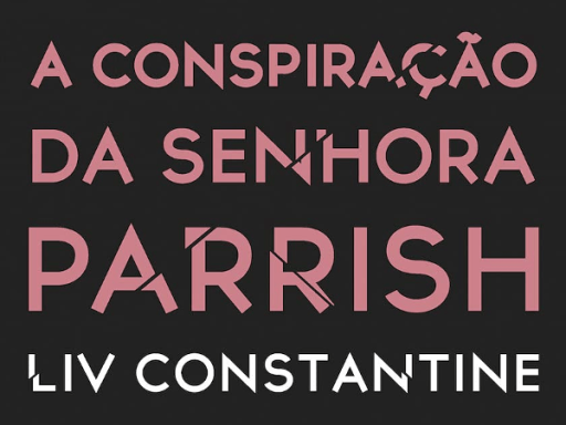 A conspiração da senhora Parrish