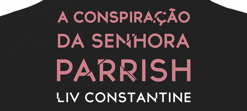 A conspiração da senhora Parrish