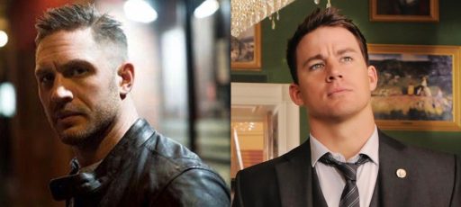 Tom Hardy e Channing Tatum