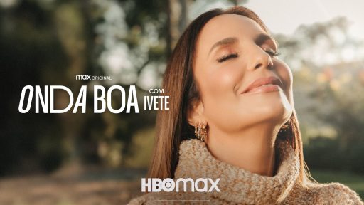 onda boa com ivete hbo max série documental