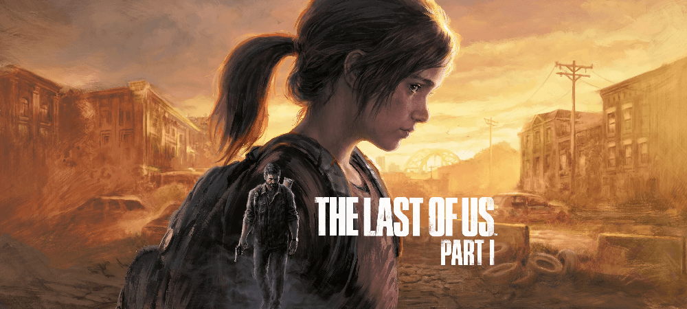 The Last of Us Parte I