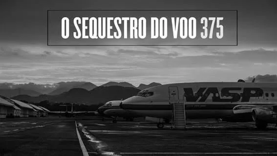 O Sequestro do Voo 375