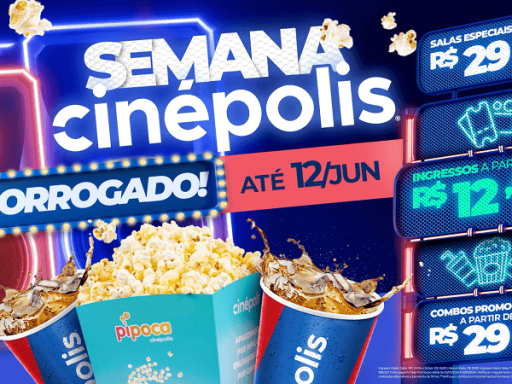 cartaz da promoção Semana Cinépolis que vai até o dia 12 de junho de 2024