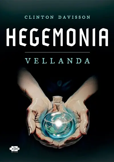 Hegemonia - Vellanda, de Clinton Davisson, pela Avec Editora