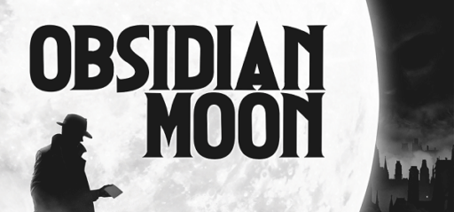 Obsidian Moon - jogo detetive noir lovecraftiano